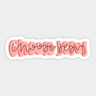 Choose Jesus Sticker